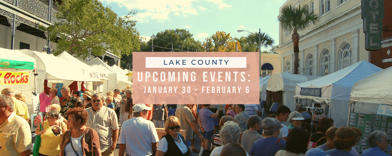 WEEKLY EVENTS IN LAKE COUNTY: JANUARY 31 FEBRUARY 6 Life in Lake