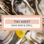 Hot Spot of the Week:  Tiki West Raw Bar & Grill