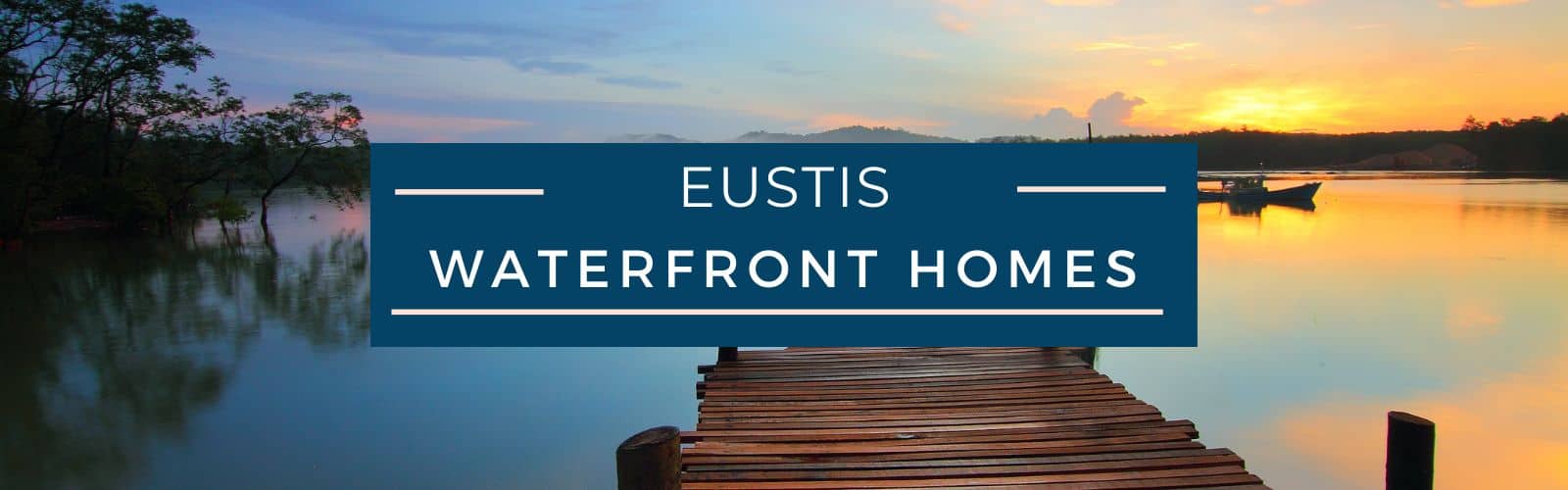 Waterfront Homes for Sale in Eustis FL