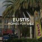Eustis Homes for Sale