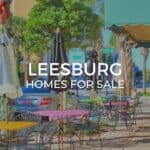 Leesburg Homes for Sale