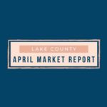 Lake County Market Update:  April 2021