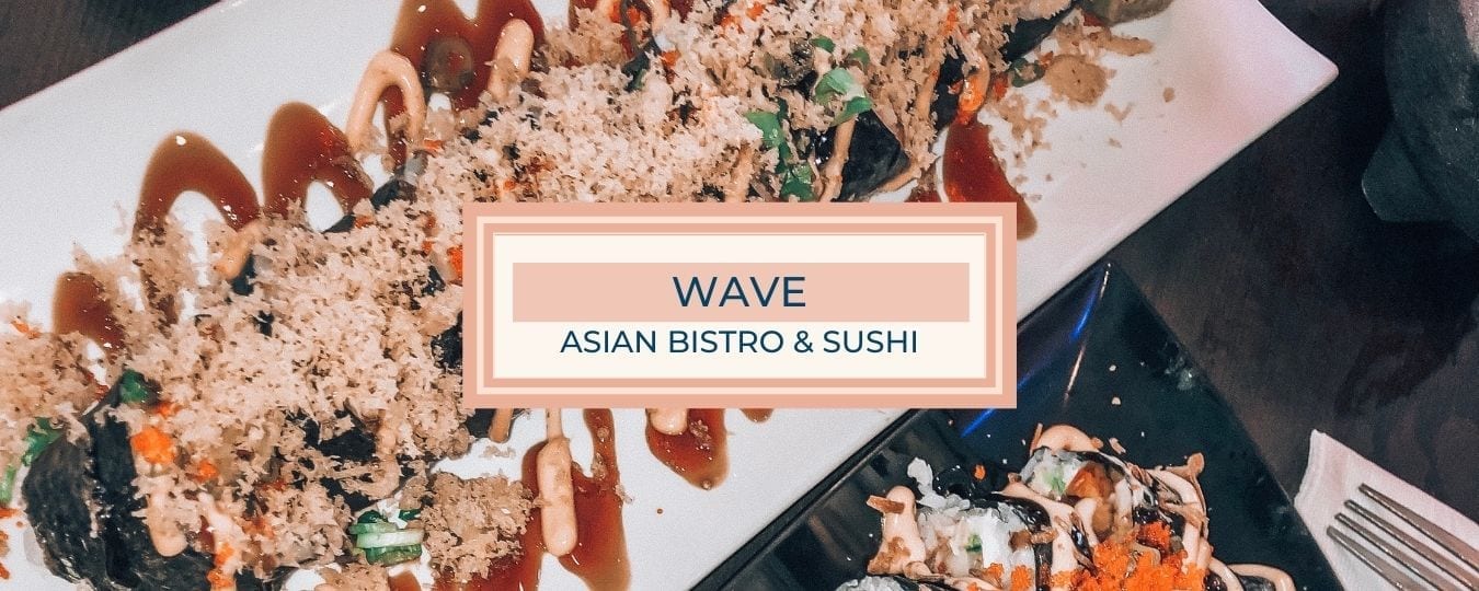 Wave Asian Bistro and Sushi