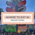 Mount Dora Restaurants – The Ultimate List of All the Best Places to Eat in Mount Dora, Florida