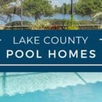 Lake County, FL Pool Homes for Sale