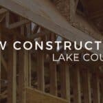 Lake County New Construction Homes