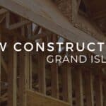 New Construction Homes in Grand Island