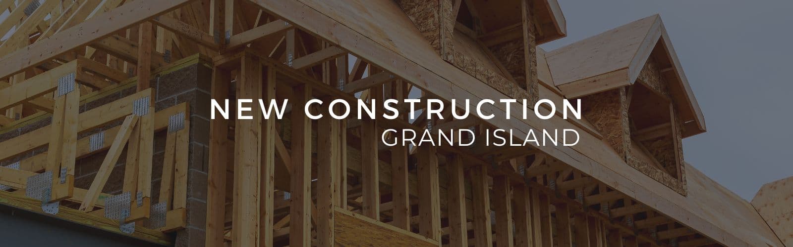 New Construction Grand Island
