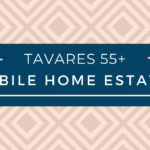 Mobile Home Estates  |  55+ Mobile Homes for Sale in Tavares