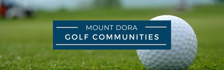 Mount Dora Golf Communities