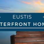 Eustis Waterfront Homes for Sale