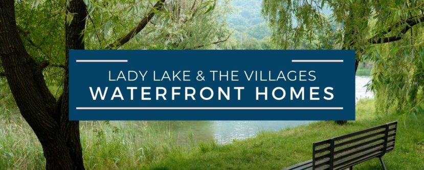 Lady Lake & The Villages Waterfront Homes