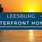 Leesburg Waterfront Homes for Sale