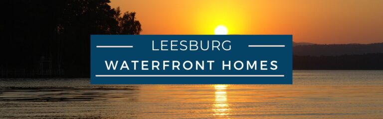 Leesburg Waterfront Homes