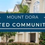 Mount Dora Gated Communities | Homes for Sale