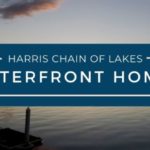 Harris Chain of Lakes Waterfront Homes for Sale