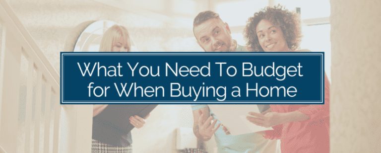 Budget When Buying a Home