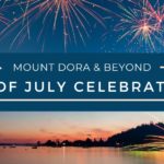 2022 Independence Day Events:  4th of July in Mount Dora