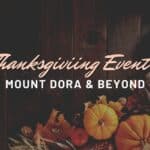 How to Spend Your Thanksgiving Week in Mount Dora 2023
