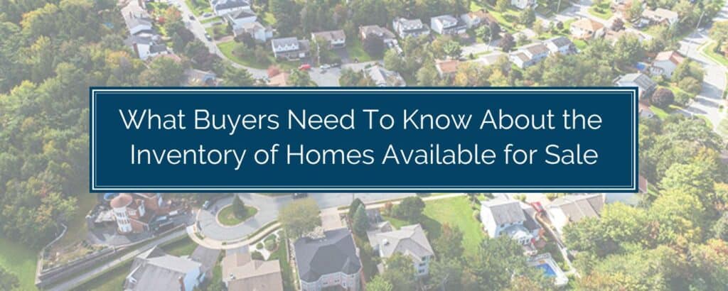 What Buyers Need to Know About Inventory