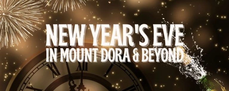 New Years Eve Mount Dora and Beyond