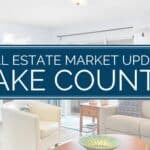 Lake County, FL Real Estate Market Update | March 2023