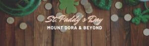 St. Paddy's Day Mount Dora