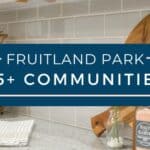 55+ Communities in Fruitland Park |  All Homes for Sale