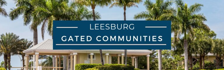 Leesburg Gated Communities