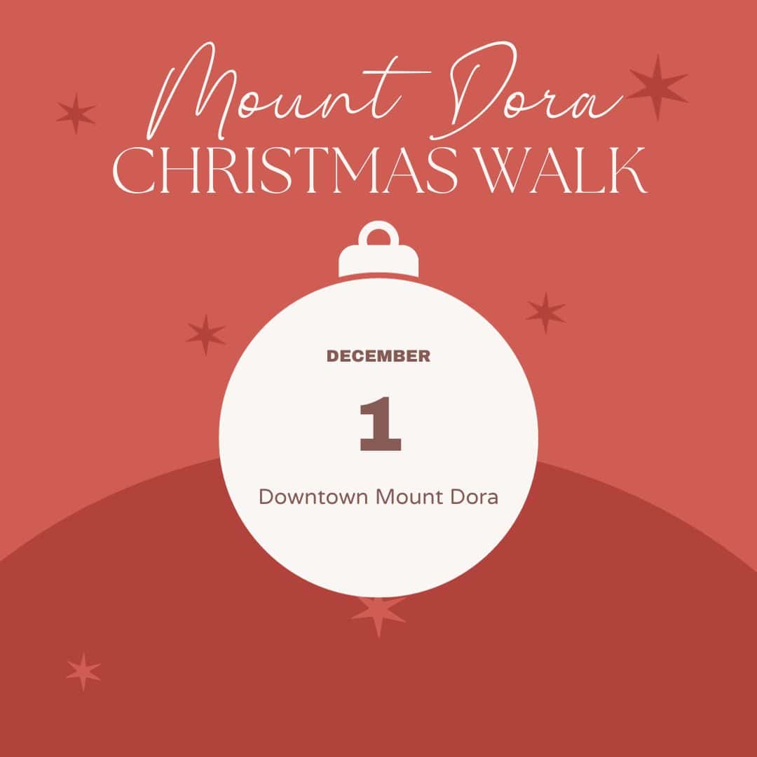 All You Need to Know About the Holidays in Mount Dora 2023 Life in Lake