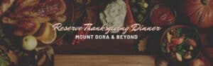 Reserve Thanksgiving Dinner in Mount Dora