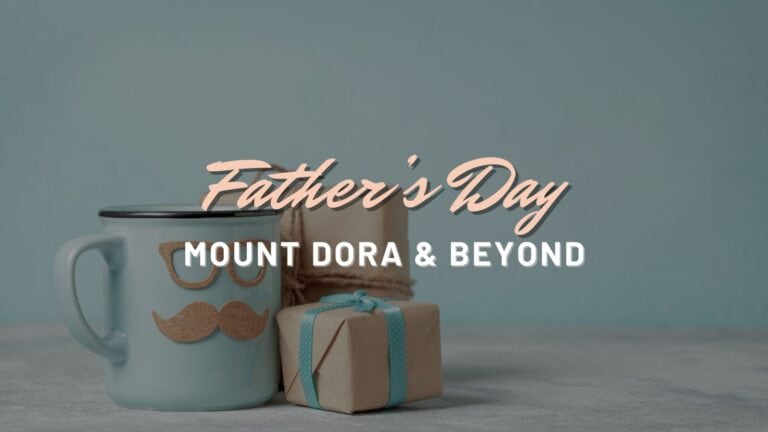 Father's Day Mount Dora