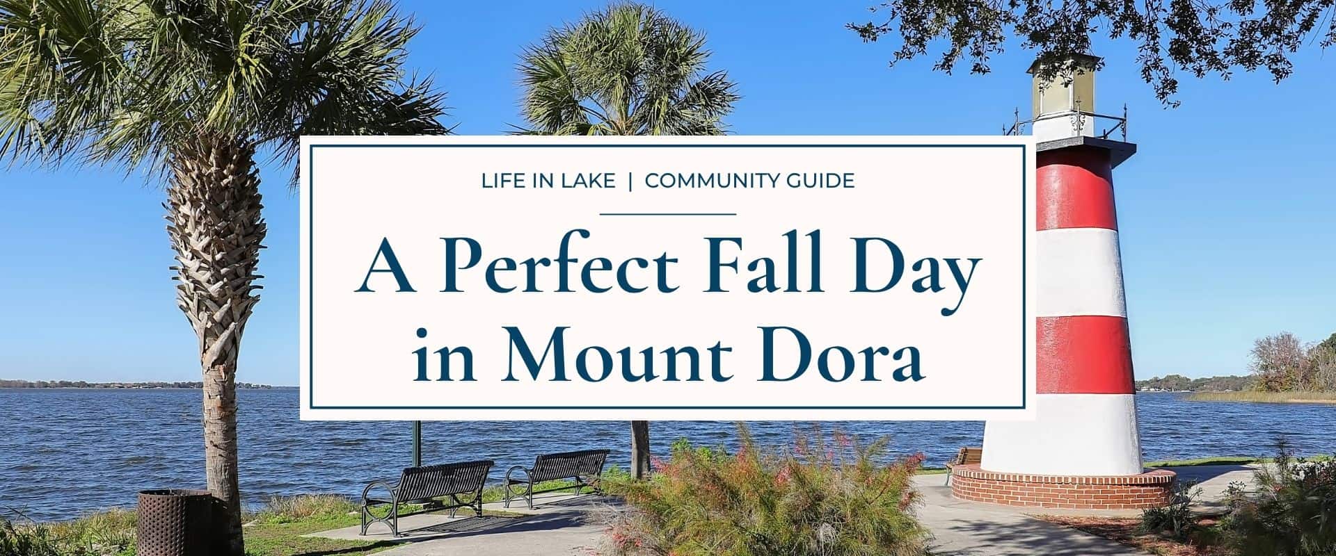 A Perfect Fall Day in Mount Dora